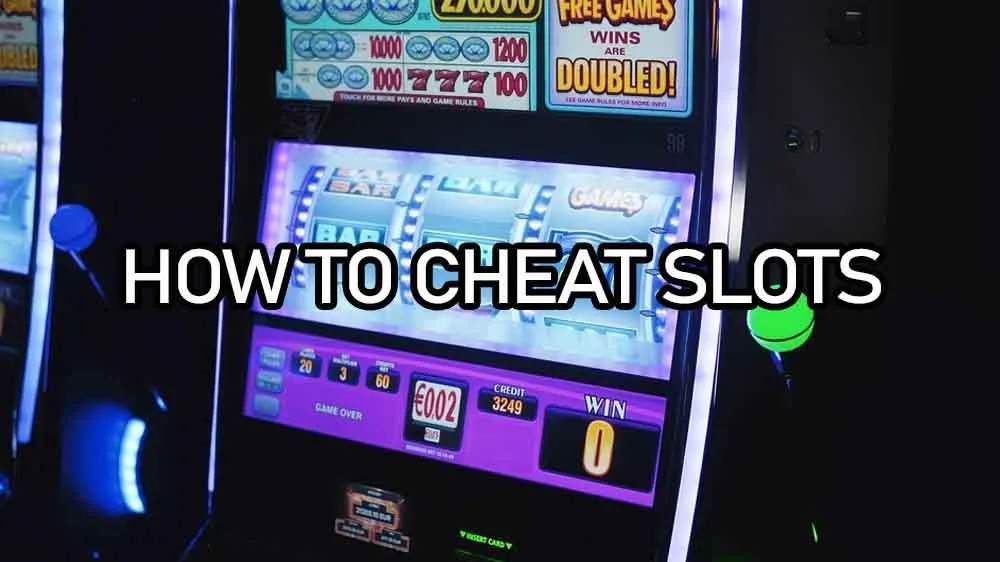 How To Cheat Online Casino Slots